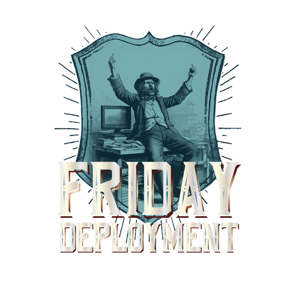 Friday Deployment Spirits